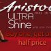 Aristoc Ultra Shine Offer Silk Finish Buy One Get One Half Price
