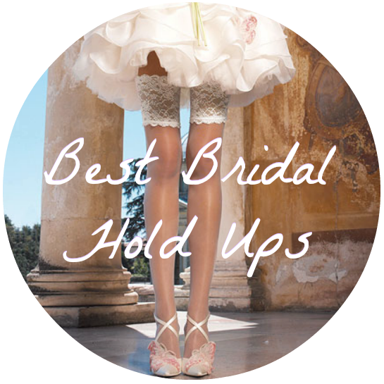 best bridal hold ups